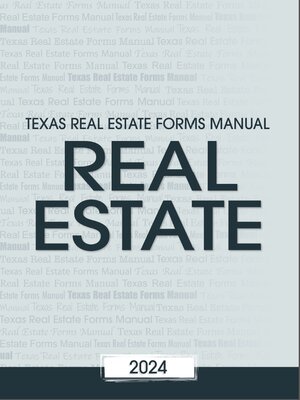 cover image of Texas Real Estate Forms Manual, 2024